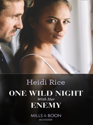 cover image of One Wild Night With Her Enemy